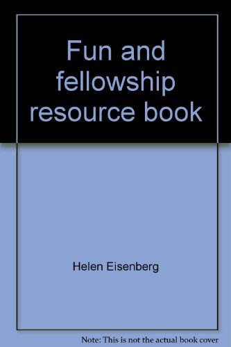 Stock image for Fun and Fellowship Resource Book for sale by Christian Book Store