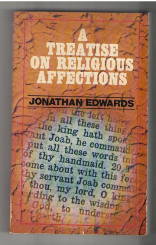 Beispielbild fr A Treatise on Religious Affections zum Verkauf von ThriftBooks-Atlanta