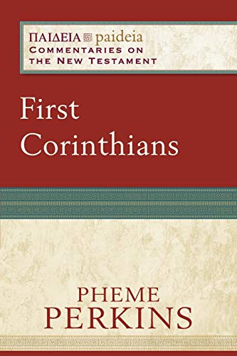 9780801033902: First Corinthians (Paideia: Commentaries on the New Testament)