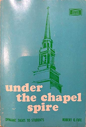 Imagen de archivo de Under The Chapel Spire a la venta por Christian Book Store