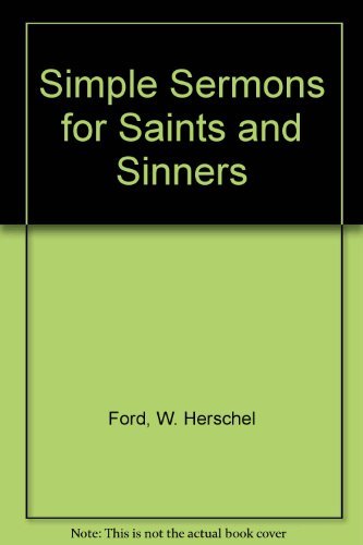 Imagen de archivo de Simple Sermons for Saints and Sinners a la venta por Wonder Book