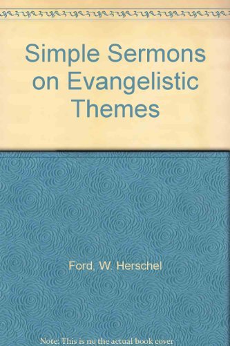 Imagen de archivo de Simple Sermons on Evangelistic Themes a la venta por ThriftBooks-Atlanta