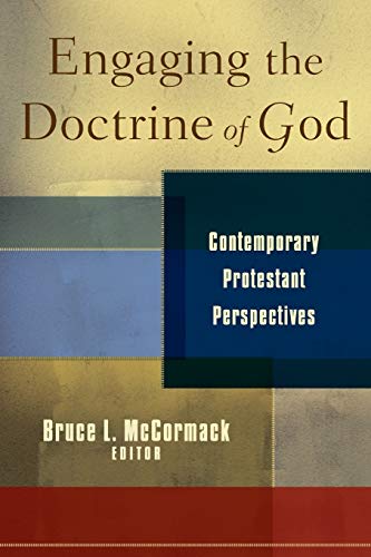 Stock image for Engaging the Doctrine of God: Contemporary Protestant Perspectives for sale by Windows Booksellers