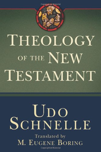 Stock image for Theology of the New Testament for sale by St Vincent de Paul of Lane County