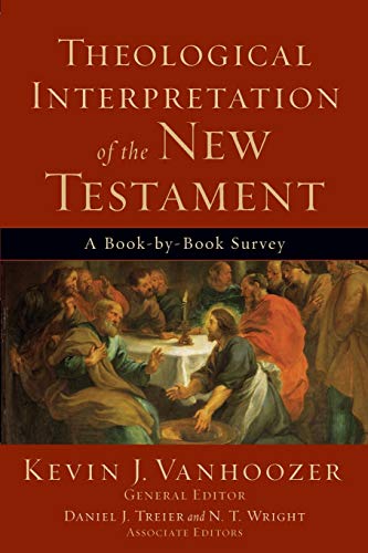 Beispielbild fr Theological Interpretation of the New Testament zum Verkauf von Blackwell's
