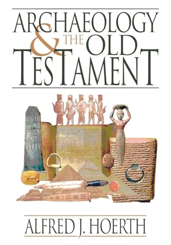 9780801036255: Archaeology and the Old Testament