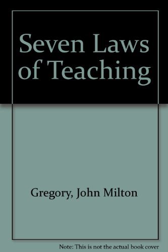 Stock image for Seven Laws of Teaching for sale by ThriftBooks-Dallas