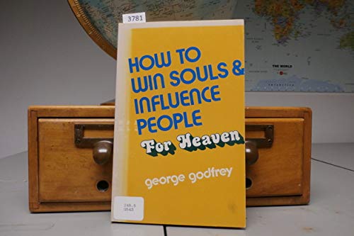 Imagen de archivo de How to win souls and influence people for heaven a la venta por Bramble Ridge Books