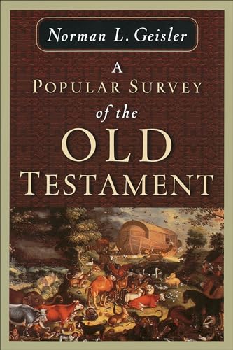 Beispielbild fr A Popular Survey of the Old Testament zum Verkauf von Better World Books