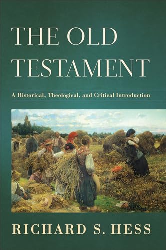 Stock image for The Old Testament: A Historical, Theological, and Critical Introduction for sale by HPB-Red