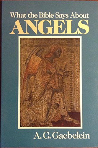 Beispielbild fr What the Bible Says About Angels zum Verkauf von SecondSale