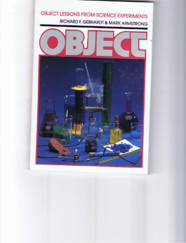 Imagen de archivo de Object Lessons from Science Experiments a la venta por Half Price Books Inc.