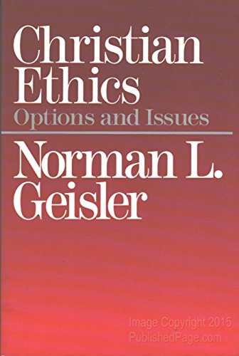 Stock image for Christian Ethics : Options and Issues for sale by Better World Books