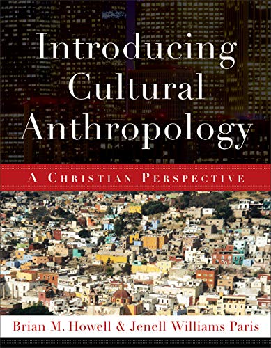 Beispielbild fr Introducing Cultural Anthropology : A Christian Perspective zum Verkauf von Better World Books