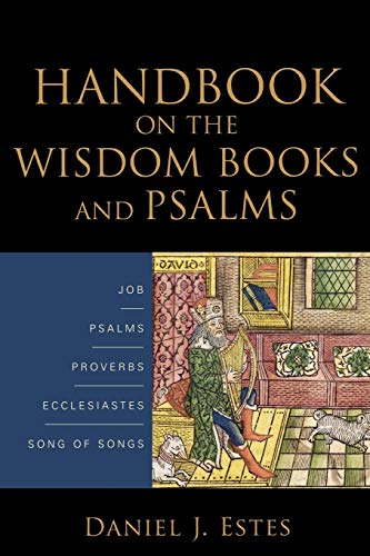 Beispielbild fr Handbook on the Wisdom Books and Psalms zum Verkauf von Baker Book House