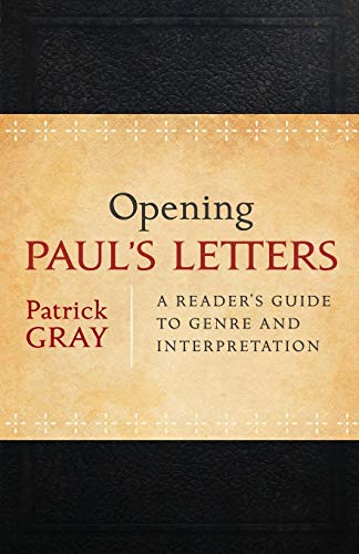 Beispielbild fr Opening Paul's Letters. A Reader's Guide to Genre and Interpretation zum Verkauf von Antiquariaat Schot