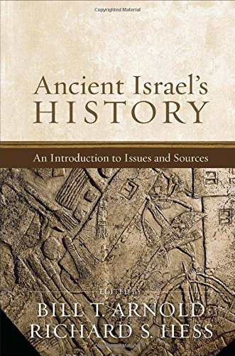 Beispielbild fr Ancient Israel's History: An Introduction to Issues and Sources zum Verkauf von SecondSale