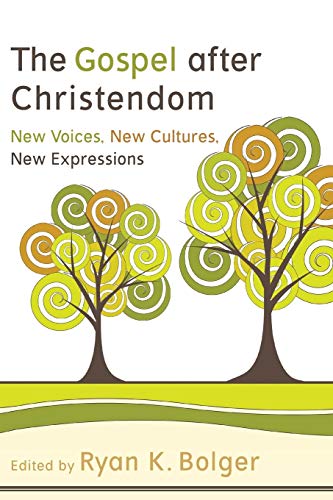 Beispielbild fr The Gospel after Christendom : New Voices, New Cultures, New Expressions zum Verkauf von Better World Books