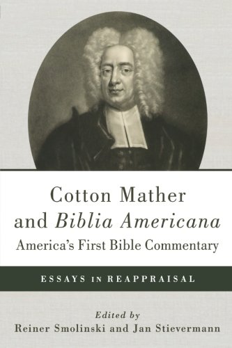 Beispielbild fr Cotton Mather and Biblia Americana zum Verkauf von BargainBookStores