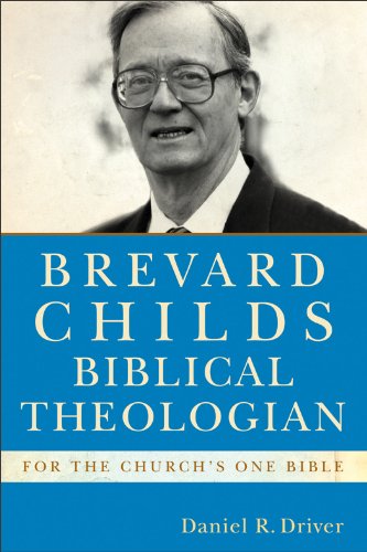 9780801039751: Brevard Childs, Biblical Theologian: For the Church's One Bible