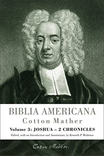 Biblia Americana: Joshua - 2 Chronicles (9780801039997) by Mather, Cotton