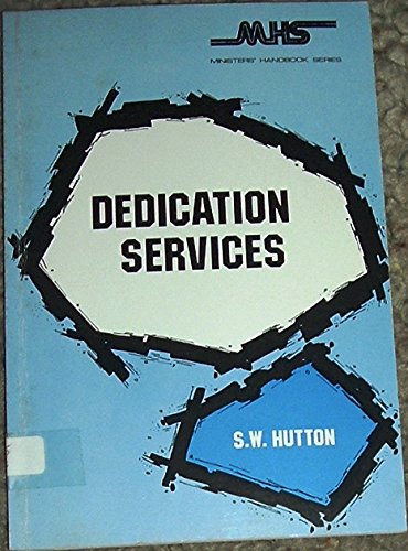 Imagen de archivo de DEDICATION SERVICES a la venta por BennettBooksLtd