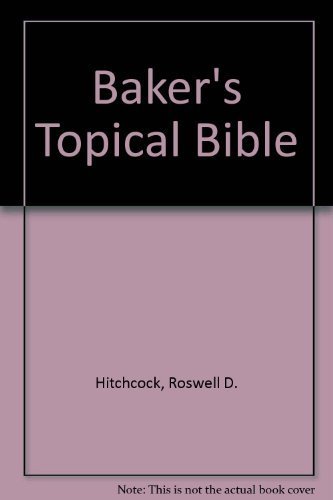 Stock image for Baker's Topical Bible for sale by ThriftBooks-Atlanta