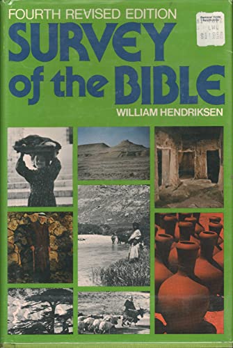 Survey of the Bible: A treasury of Bible information (9780801041198) by Hendriksen, William