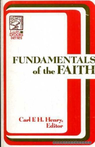 Stock image for Fundamentals of the Faith for sale by Chequamegon Books