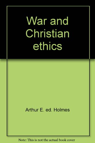 Stock image for War and Christian Ethics for sale by Better World Books: West