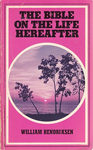 Stock image for The Bible on the Life Hereafter for sale by Better World Books