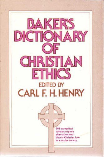 9780801041990: Baker's Dictionary of Christian Ethics