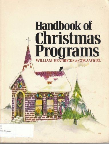 Beispielbild fr Handbook of Christmas programs zum Verkauf von Wonder Book