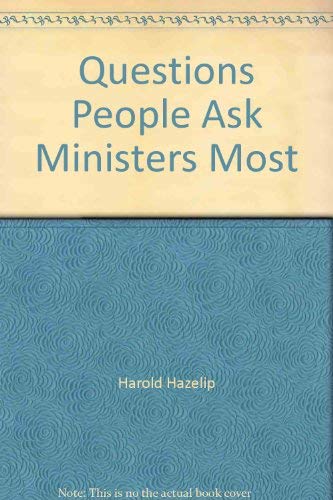 Beispielbild fr Questions people ask ministers most zum Verkauf von BooksRun