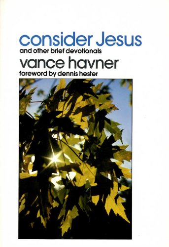 Beispielbild fr Consider Jesus and Other Brief Devotionals zum Verkauf von HPB-Diamond