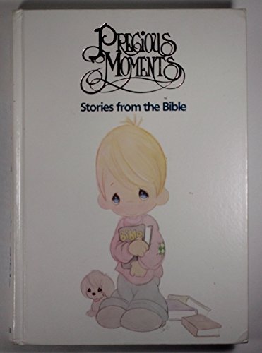 Beispielbild fr Precious Moments: Stories from the Bible zum Verkauf von Gulf Coast Books