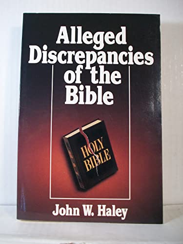 Imagen de archivo de Alleged Discrepancies of the Bible a la venta por ThriftBooks-Atlanta