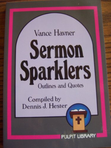 Stock image for SERMON SPARKLERS Outlines and Quotes for sale by Neil Shillington: Bookdealer/Booksearch