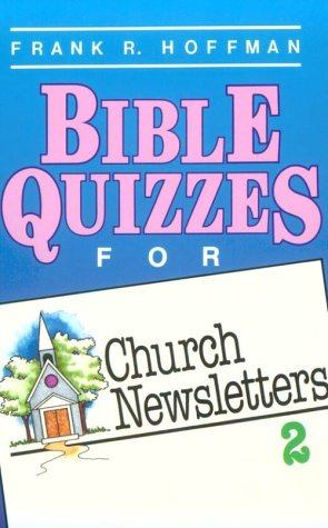 Stock image for Bible Quizzes for Church Newsletters for sale by Ergodebooks
