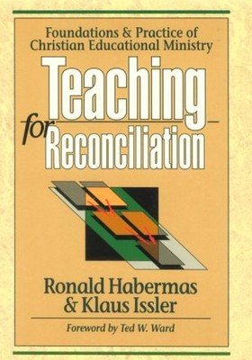 Imagen de archivo de Teaching for Reconciliation : Foundations and Practice of Christian Educational Ministry a la venta por Better World Books: West