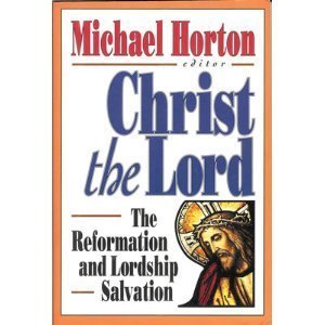 Beispielbild fr Christ the Lord: The Reformation and Lordship Salvation zum Verkauf von WorldofBooks