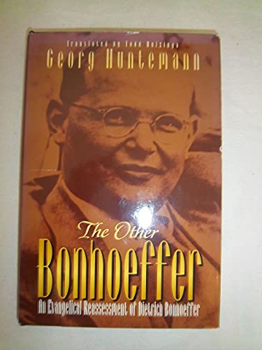 Imagen de archivo de The Other Bonhoeffer: An Evangelical Reassessment of Dietrich Bonhoeffer a la venta por Decluttr