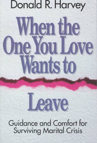 Beispielbild fr When the One You Love Wants to Leave zum Verkauf von Off The Shelf