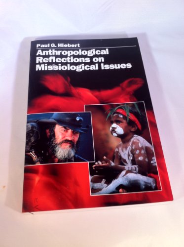 Stock image for Anthropological Reflections on Missiological Issues for sale by ThriftBooks-Atlanta