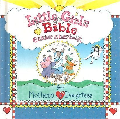 Beispielbild fr Little Girls Bible Easter Storybook zum Verkauf von Half Price Books Inc.