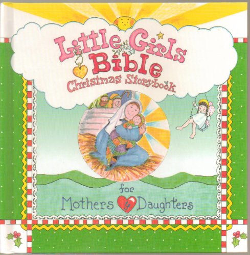 Beispielbild fr Little Girls Bible Christmas Storybook zum Verkauf von Wonder Book