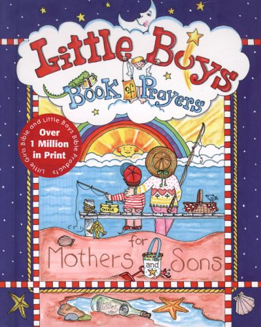 Beispielbild fr Little Boys Book of Prayers: For Mothers and Sons zum Verkauf von SecondSale