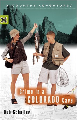 Stock image for Crime in a Colorado Cave (X-Country Adventures) for sale by SecondSale