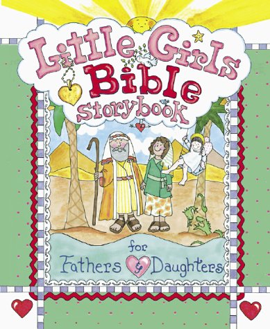 Beispielbild fr Little Girls Bible Storybook for Fathers and Daughters zum Verkauf von Orion Tech