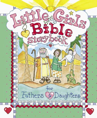 Imagen de archivo de Little Girls Bible Storybook for Fathers and Daughters a la venta por ZBK Books